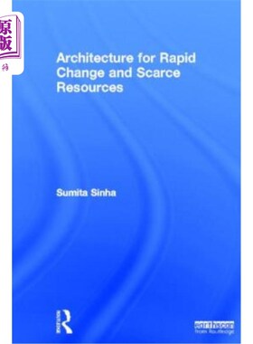 海外直订Architecture for Rapid Change and Scarce Resources 快速变化和稀缺资源的架构