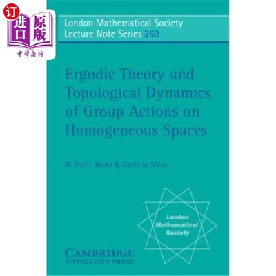 海外直订医药图书Ergodic Theory and Topological Dynamics of Group Actions on Homogeneous Spaces 齐次空间上群作用的遍