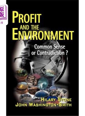 海外直订Profit and the Environment: Common Sense or Contradiction? 利润与环境:常识还是矛盾?