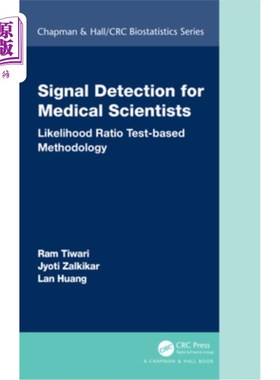 海外直订医药图书Signal Detection for Medical Scientists: Likelihood Ratio Test-Based Methodology 医学科学家的信号检