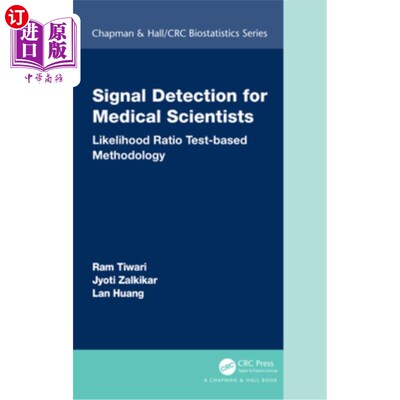 海外直订医药图书Signal Detection for Medical Scientists: Likelihood Ratio Test-Based Methodology 医学科学家的信号检