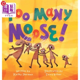 驼鹿太多 Moose 海外直订Too Many