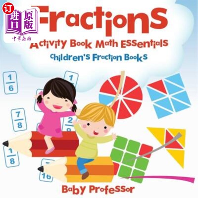 海外直订Fractions Activity Book Math Essentials: Children's Fraction Books 分数活动书数学基础：儿童分数书