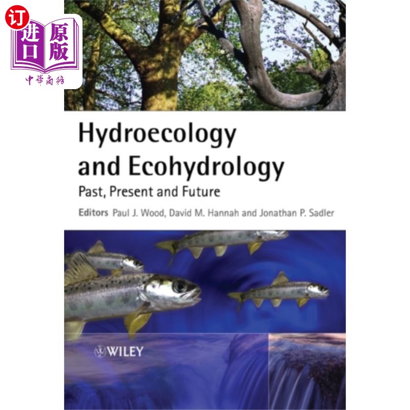 海外直订Hydroecology and Ecohydrology 水文生态学和生态水文学——过去、现在和未来
