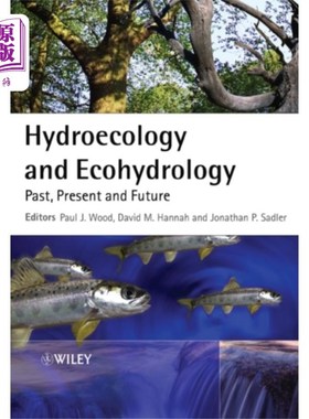 海外直订Hydroecology and Ecohydrology 水文生态学和生态水文学——过去、现在和未来