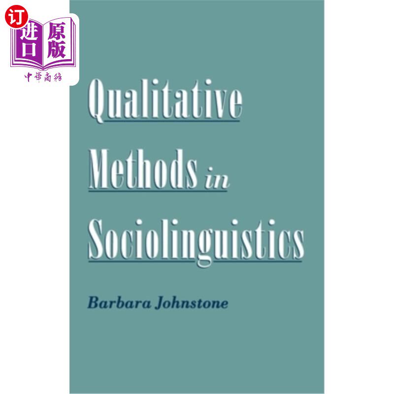 海外直订Qualitative Methods in Sociolinguistics 社会语言学中的定性方法