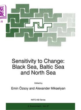 海外直订Sensitivity to Change: Black Sea, Baltic Sea and North Sea 对变化的敏感性：黑海、波罗的海和北海
