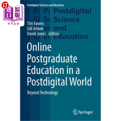 海外直订Online Postgraduate Education in a Postdigital World: Beyond Technology 后数字世界的在线研究生教育:超越技术