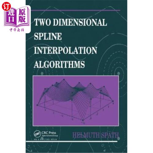 海外直订Two Dimensional Spline Interpolation Algorithms 二维样条插值算法