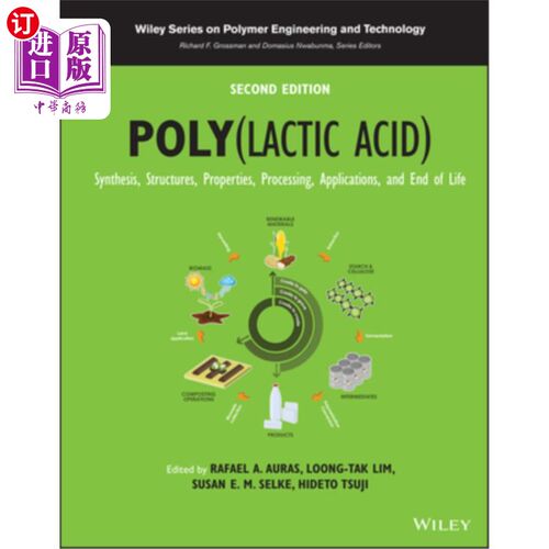 海外直订Poly(lactic Acid): Synthesis, Structures, Properties, Processing, Applications,  聚(乳酸)