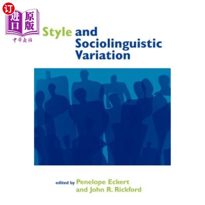 海外直订Style and Sociolinguistic Variation 风格与社会语言变异