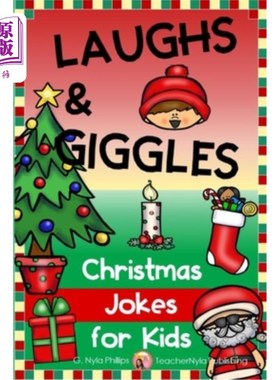 海外直订Christmas Jokes for Kids: Make Merry with these Jolly Jokes! 给孩子们的圣诞笑话:让这些快乐的笑话快乐!