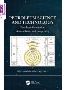 海外直订Petroleum Science and Technology: Petroleum Generation, Accumulation and Prospec