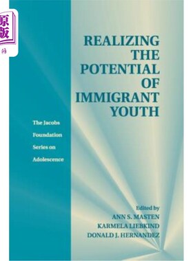 海外直订Realizing the Potential of Immigrant Youth 实现移民青年的潜力