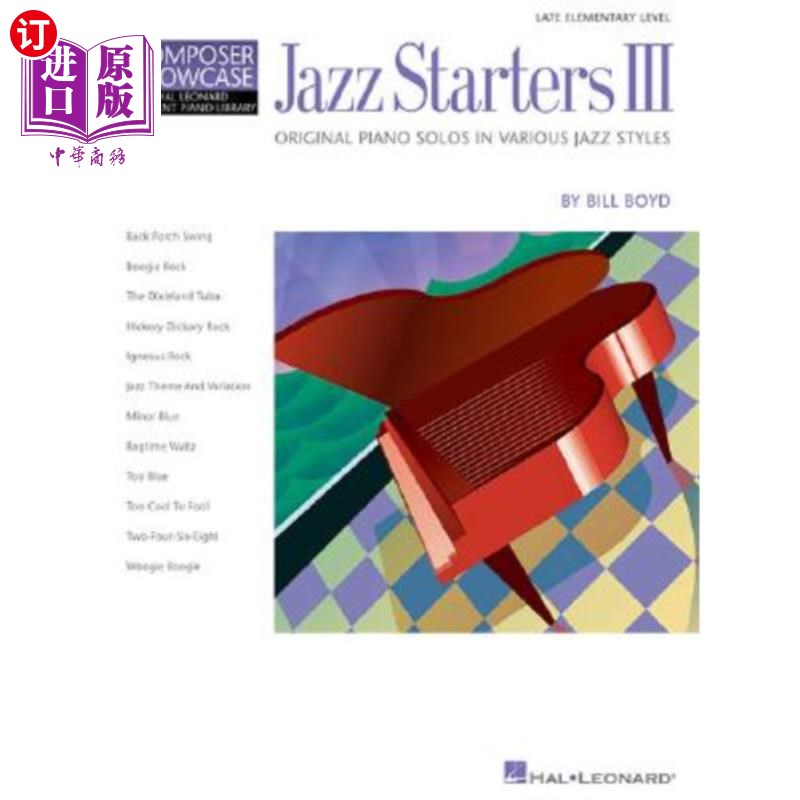 海外直订Jazz Starters III: Late Elementary Level Composer Showcase 爵士初学者III：后期初级水平的作曲家展示