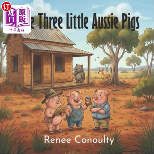 海外直订The Three Little Aussie Pigs 三只澳洲小猪