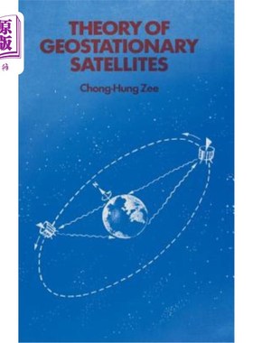 海外直订Theory of Geostationary Satellites 地球静止卫星理论