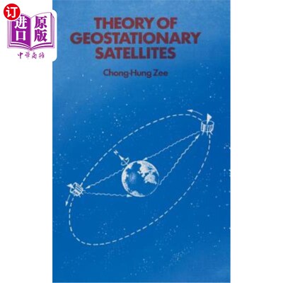 海外直订Theory of Geostationary Satellites 地球静止卫星理论