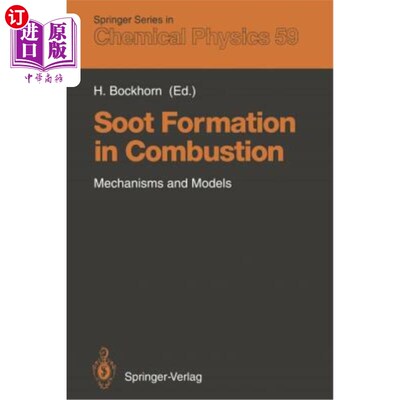 海外直订Soot Formation in Combustion: Mechanisms and Models 燃烧过程中碳烟的形成机理与模型