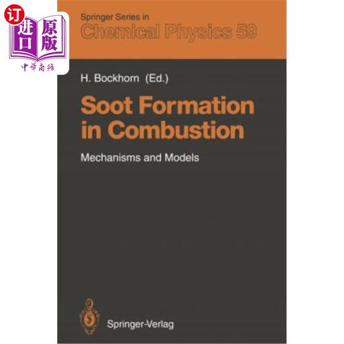 海外直订Soot Formation in Combustion: Mechanisms and Models 燃烧过程中碳烟的形成机理与模型
