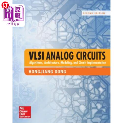 海外直订VLSI Analog Circuits: Algorithms, Architecture, Modeling, and Circuit Implementa VLSI模拟电路：算法、架构、