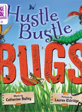 海外直订Hustle Bustle Bugs 喧嚣热闹的虫子