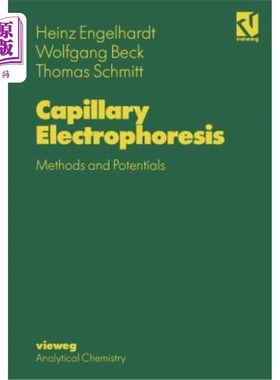 海外直订Capillary Electrophoresis: Methods and Potentials 毛细管电泳：方法和电位