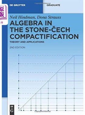 海外直订Algebra in the Stone-Cech Compactification Stone-Cech紧化中的代数