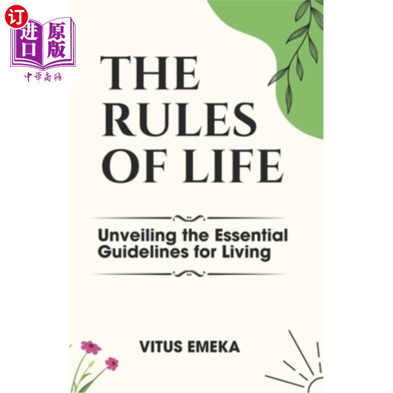 海外直订The Rules of Life: Unveiling the Essential Guidelines for Living 《生活的规则：揭示生活的基本准则》