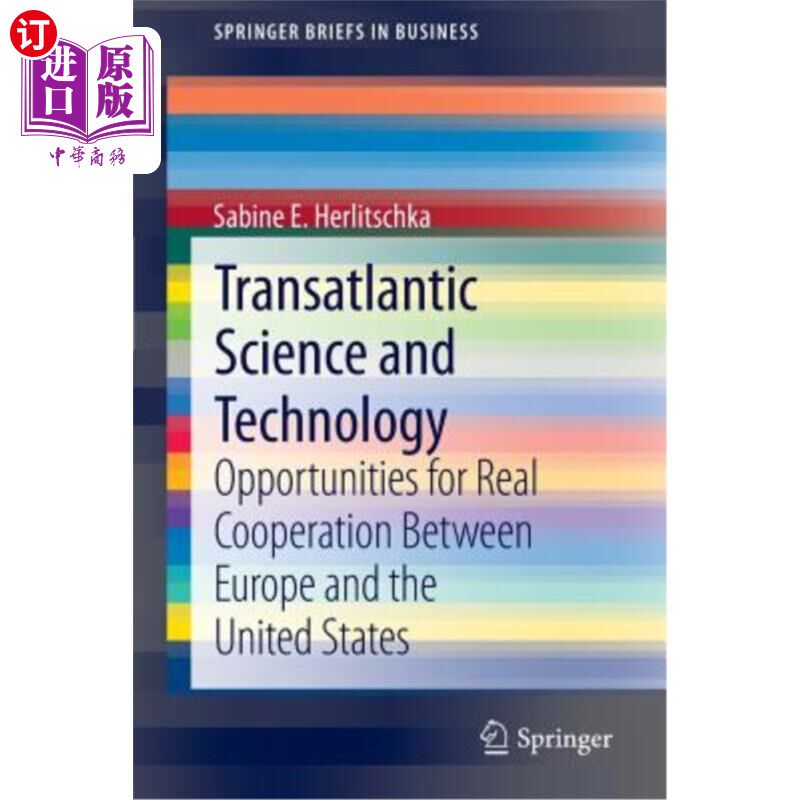 海外直订Transatlantic Science and Technology: Opportunities for Real Cooperation Between 跨大西洋科学和技术:欧洲和