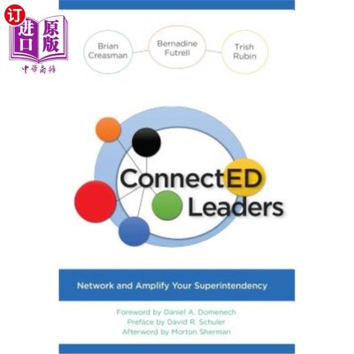 海外直订Connected Leaders: Network and Amplify Your Superintendency 互联领导：化，强化你的监督