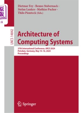 海外直订Architecture of Computing Systems: 37th International Conference, Arcs 2024, Pot Architectu