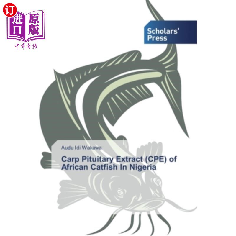 海外直订Carp Pituitary Extract (CPE) of African Catfish In Nigeria 尼日利亚非洲鲶鱼的鲤鱼垂体提取物