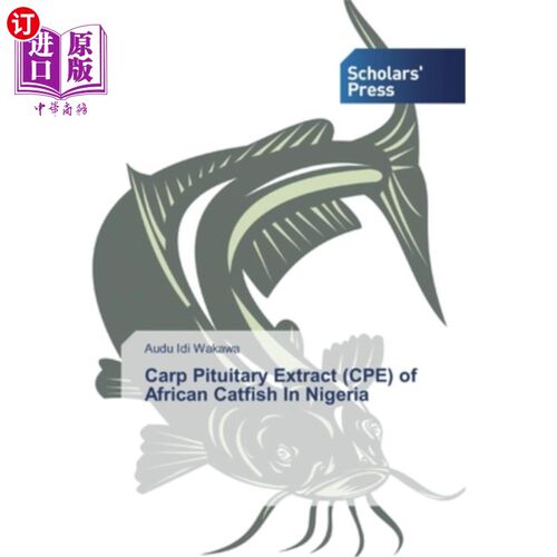 海外直订Carp Pituitary Extract (CPE) of African Catfish In Nigeria 尼日利亚非洲鲶鱼的鲤鱼垂体提取物