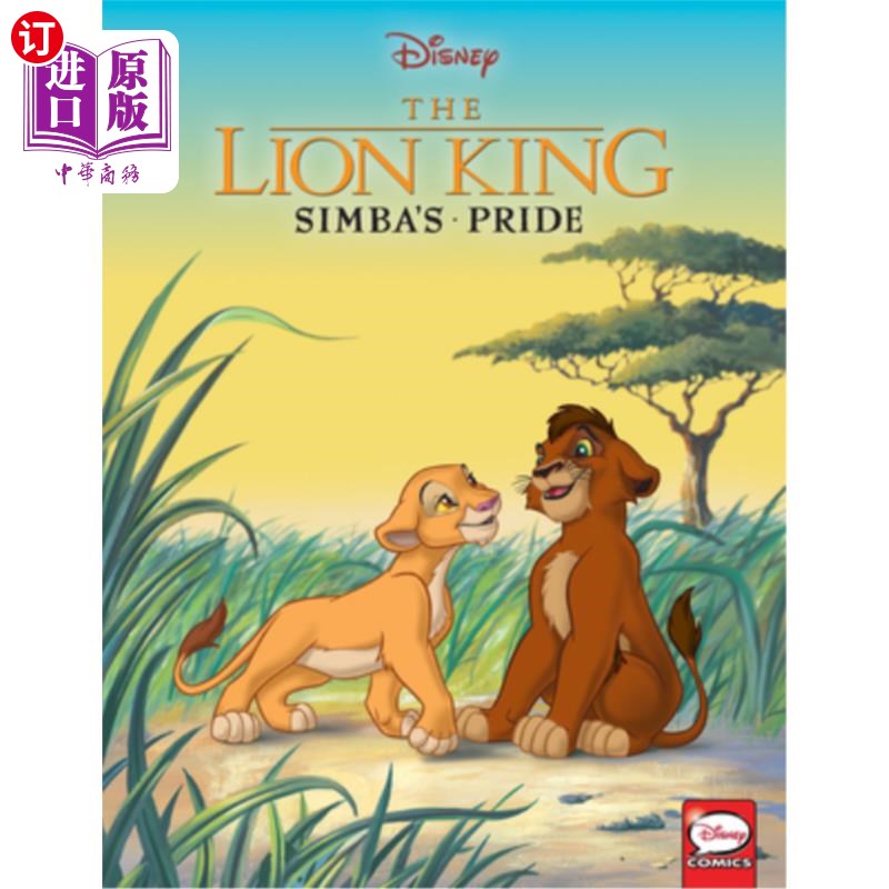 海外直订The Lion King: Simba's Pride 狮子王:辛巴的骄傲