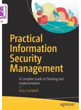 海外直订Practical Information Security Management: A Complete Guide to Planning and Impl 实用信息安全管理：规划和实