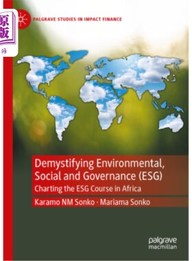 海外直订Demystifying Environmental, Social and Governance (Esg): Charting the Esg Course 揭开环境、社会和治理的神秘