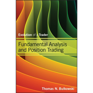 预售 基本分析和仓位交易 商人发展史 Fundamental Analysis And Position Trading 英文原版 THOMAS BULKOWSKI【中商原版】