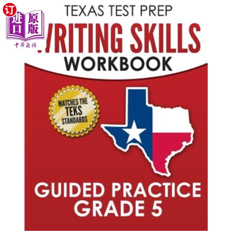 海外直订TEXAS TEST PREP Writing Skills Workbook Guided Practice Grade 5: Full Coverage o 德克萨斯州备考写作技能工作