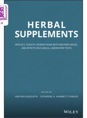 海外直订医药图书Herbal Supplements: Efficacy, Toxicity, Interactions with Western Drugs, and Eff 草药补充剂:功效，