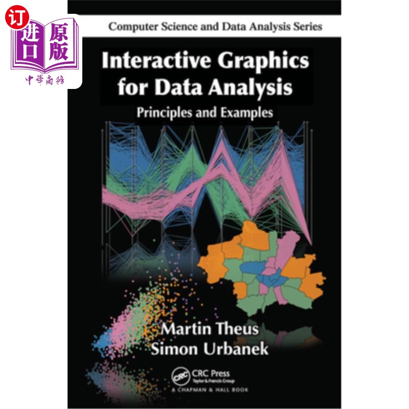 海外直订Interactive Graphics for Data Analysis: Principles and Examples 数据分析的交互式图形:原理和示例