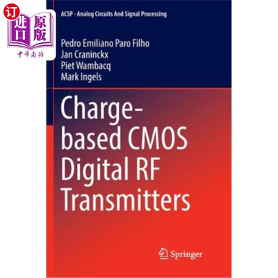 海外直订Charge-Based CMOS Digital RF Transmitters 基于电荷的CMOS数字射频发射器