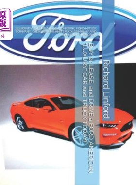 海外直订BUY or LEASE, and DRIVE a FORD AMERICAN LUXURY CAR and TRUCK TODAY!: 222 Positiv 购买或租赁，并驾驶福特美国