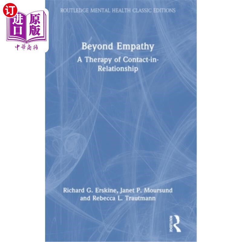 海外直订医药图书Beyond Empathy: A Therapy of Contact-In-Relationship 超越共情:关系中的接触疗法