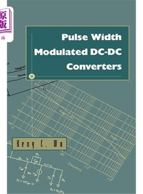 海外直订Pulse Width Modulated DC-DC Converters 脉宽调制DC-DC变换器