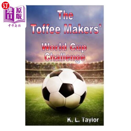 海外直订The Toffee Makers' World Cup Challenge 太妃糖制造商世界杯挑战赛