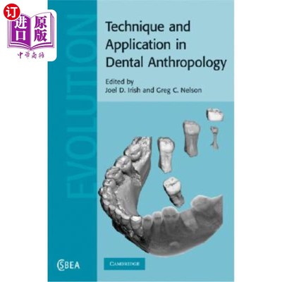 海外直订Technique and Application in Dental Anthropology 牙科人类学中的技术与应用