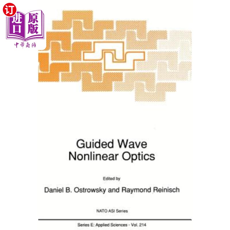 海外直订Guided Wave Nonlinear Optics 导波非线性光学