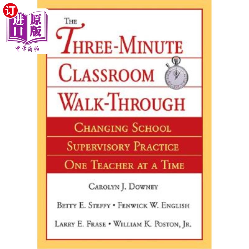 海外直订Three-Minute Classroom Walk-Through: Changing School Supervisory Practice One Te 三分钟课堂演练:一次换一个老师