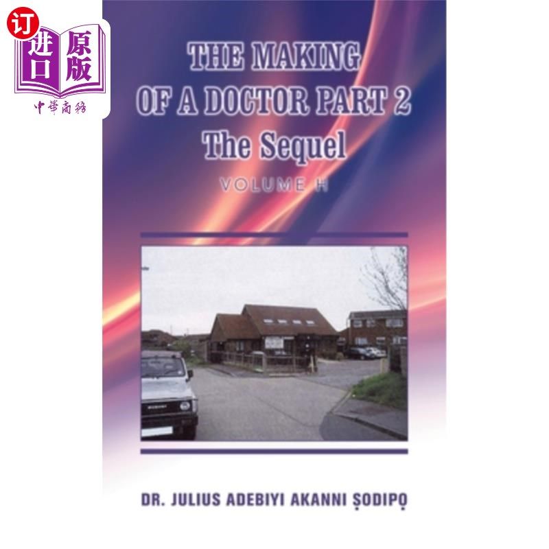海外直订医药图书The Making of a Doctor Part 2: The Sequel 《医生的制作2:续集